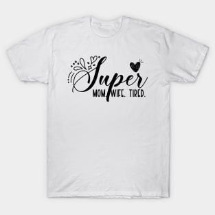 Mothers Day Gift Ideas T-Shirt